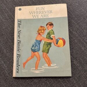 Vintage Book 1962 Fun Wherever We Are Basic Reader Childrens Book Scott Foresman